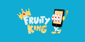 Latest UK Bonus from Fruity King Casino