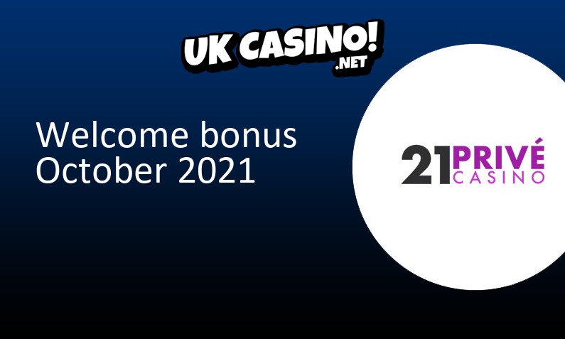 Latest 21 Prive Casino UK bonus October 2021, 200 bonus spins