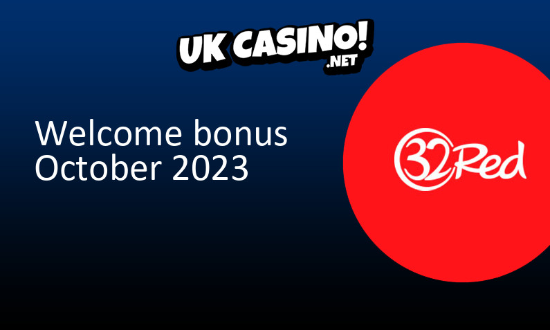 Latest 32 Red Casino bonus for UK players October 2023