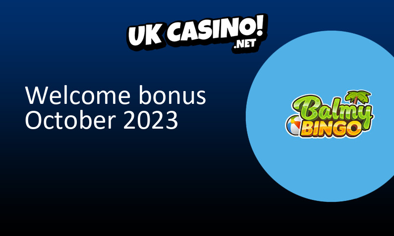 Latest Balmy Bingo UK bonus October 2023, 500 bonus spins