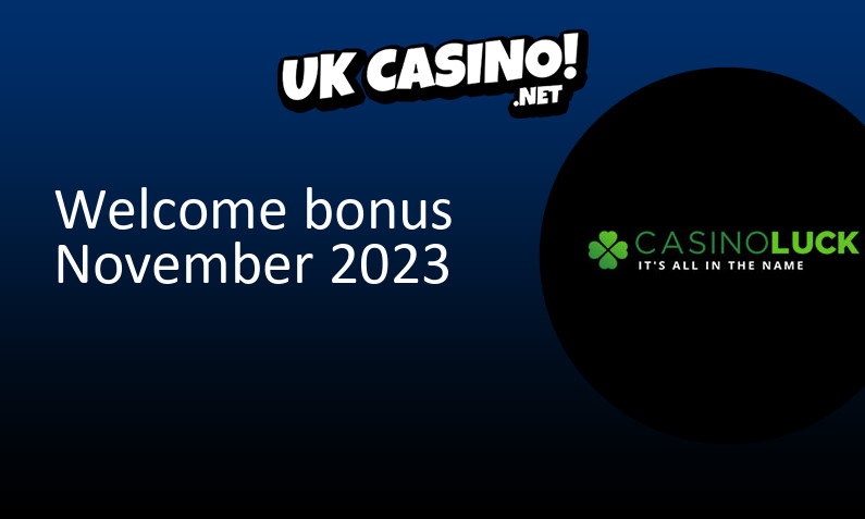 Latest Casino Luck UK bonus, 100 bonus spins