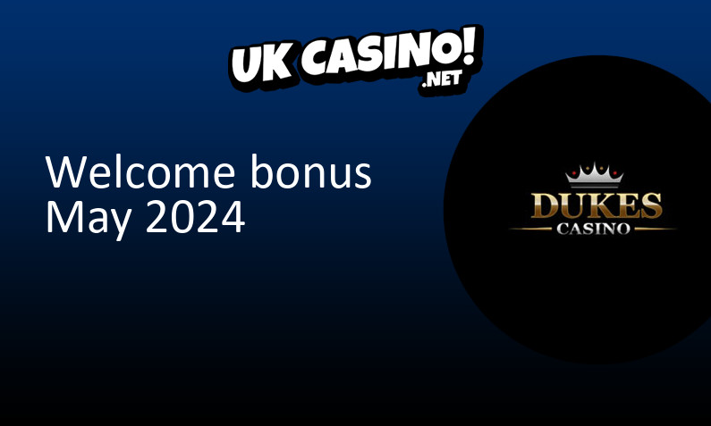 Latest DukesCasino UK bonus May 2024, 50 bonus spins