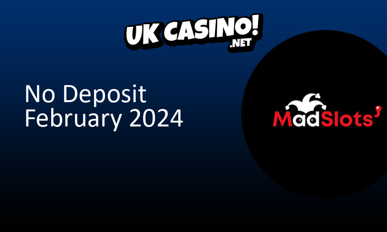 Latest MadSlots no deposit UK bonus February 2024, 100 bonus spins