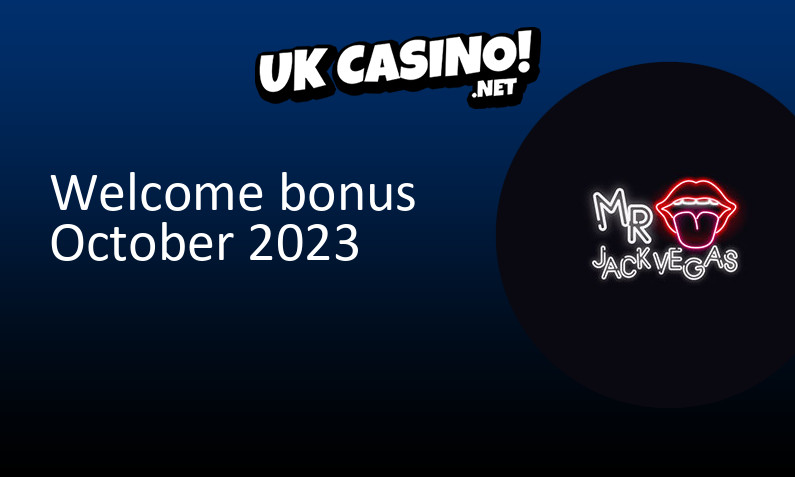 Latest Mr Jack Vegas Casino bonus for UK players October 2023, 20 bonus spins