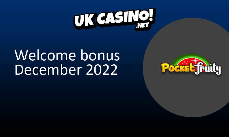 Latest Pocket Fruity Casino UK bonus
