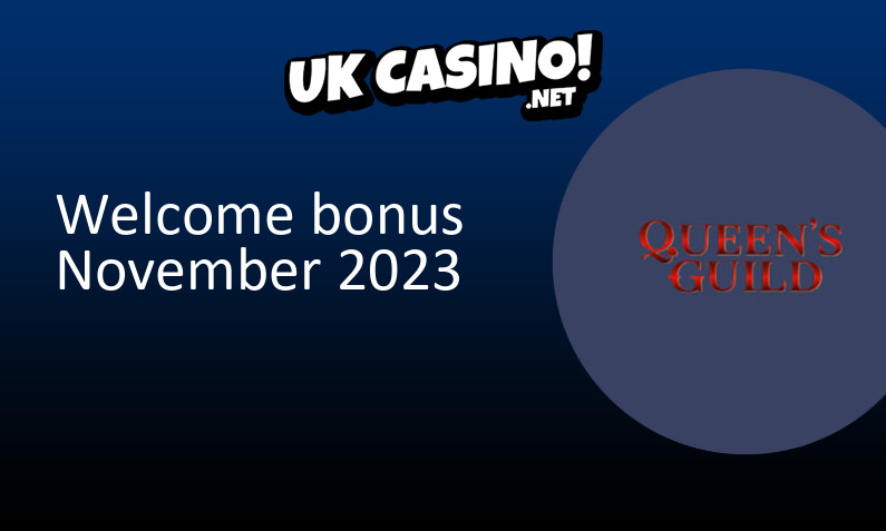Latest Queens Guild bonus for UK players November 2023, 40 bonus spins