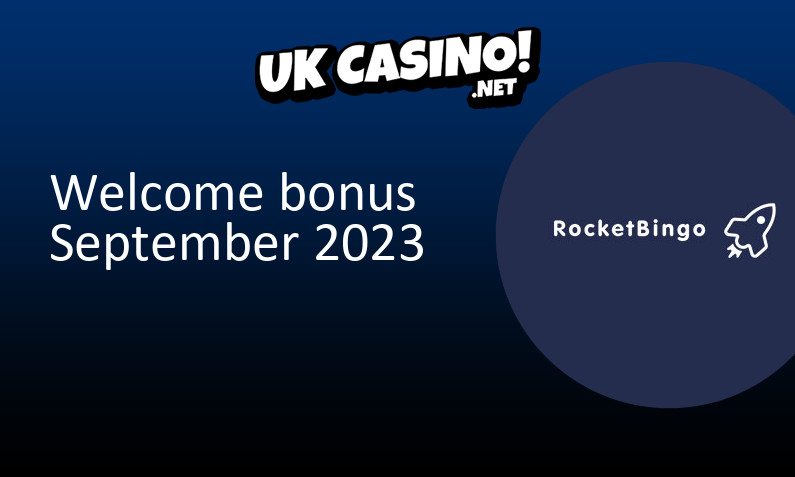Latest Rocket Bingo bonus for UK players September 2023