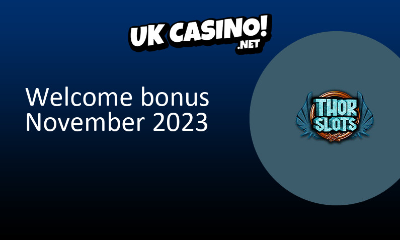 Latest Thor Slots Casino UK bonus, 500 bonus spins