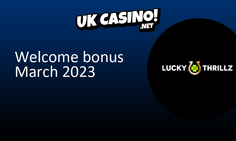 Latest UK bonus from Lucky Thrillz March 2023, 25 bonus spins