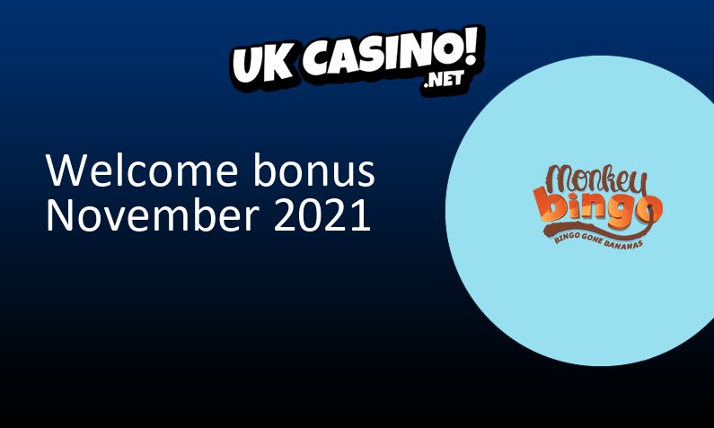 Latest UK bonus from Monkey Bingo November 2021