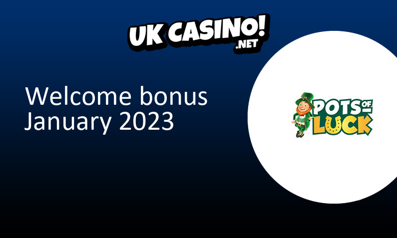 Latest UK bonus from Pots of Luck Casino, 20 bonus spins