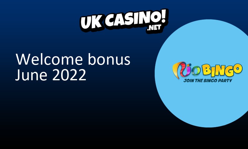Latest UK bonus from Rio Bingo