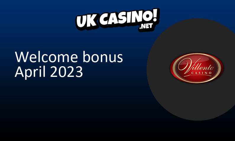 Latest Villento Casino bonus for UK players April 2023