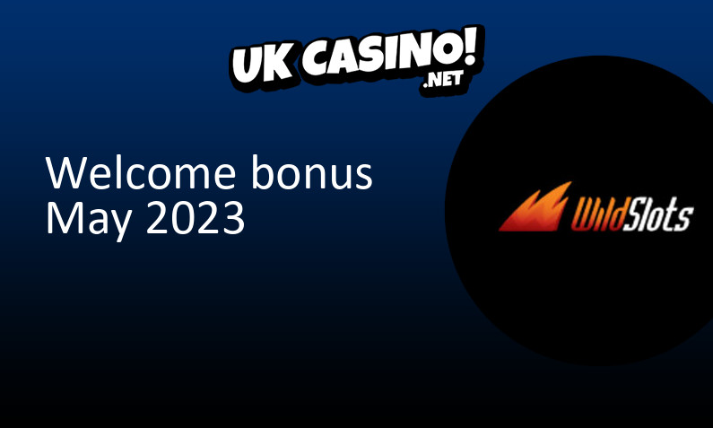Latest WildSlots Casino UK bonus May 2023, 50 bonus spins